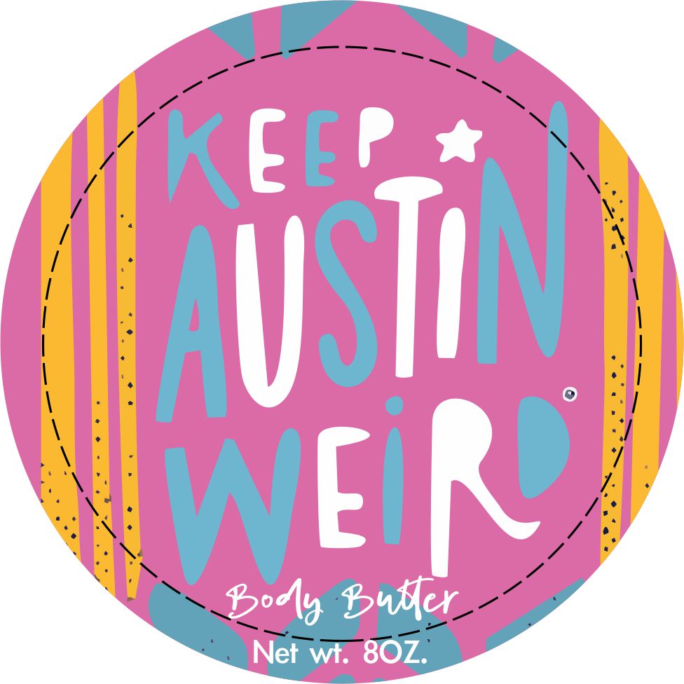 Keep Austin weird Body butter